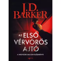 J.D. Barker - Az első vérvörös ajtó (e-könyv)