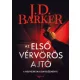 J.D. Barker - Az első vérvörös ajtó (e-könyv)