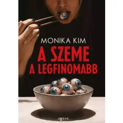 Monika Kim - A szeme a legfinomabb (e-könyv)