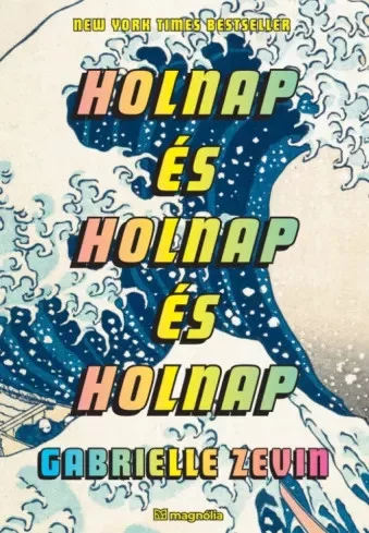 Gabrielle Zevin - Holnap és holnap és holnap (e-könyv)