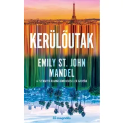 Emily St. John Mandel - Kerülőutak (e-könyv)