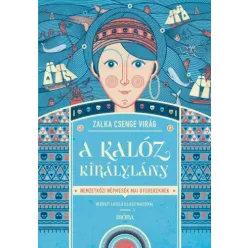 Zalka Csenge Virág - A kalóz királylány (e-könyv)