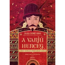Zalka Csenge Virág - A varjúherceg (e-könyv)