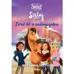   Suzanne Selfors - Szilaj - Zord tél a vadnyugaton (e-könyv)