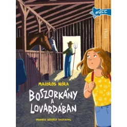 Majoros Nóra - Boszorkány a lovardában (e-könyv)