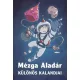 Rigó Béla - Mézga Aladár különleges kalandjai (e-könyv)
