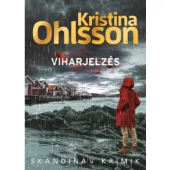 Kristina Ohlsson - Viharjelzés (e-könyv)