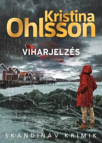 Kristina Ohlsson - Viharjelzés (e-könyv)