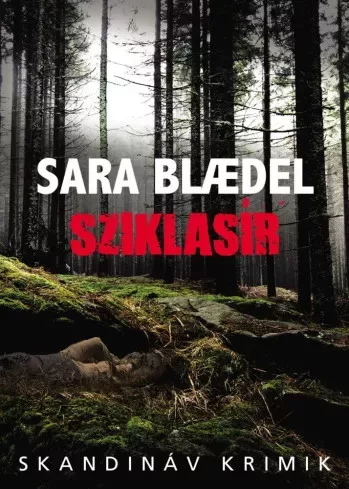 Sara Blaedel - Sziklasír (e-könyv)