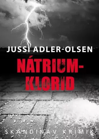 Jussi Adler-Olsen - Nátrium-klorid (e-könyv)