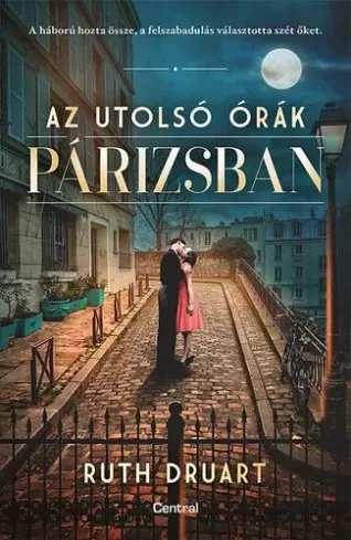 Ruth Druart - Az utolsó órák Párizsban (e-könyv)
