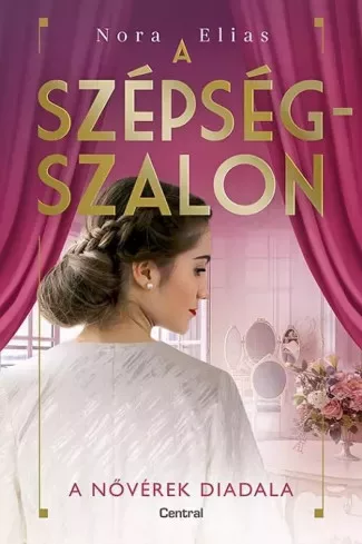 Nora Elias - A szépségszalon - A nővérek diadala (e-könyv)
