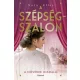 Nora Elias - A szépségszalon - A nővérek diadala (e-könyv)