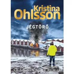 Kristina Ohlsson - Jégtörő (e-könyv)