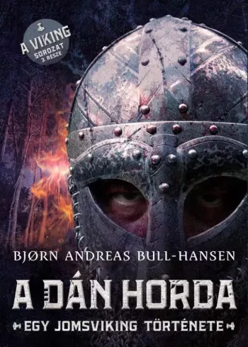 Bjørn Andreas Bull-Hansen - A dán horda (e-könyv)