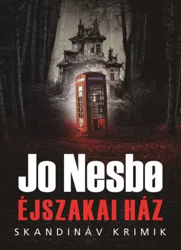 Jo Nesbø - Éjszakai ház (e-könyv)