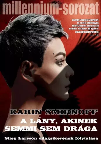 Karin Smirnoff - A lány, akinek semmi sem drága (e-könyv)