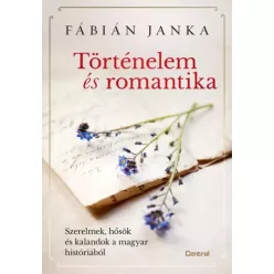 Fábián Janka - Történelem és romantika (e-könyv)