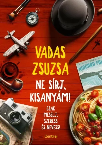 Vadas Zsuzsa - Ne sírj, kisanyám! (e-könyv)