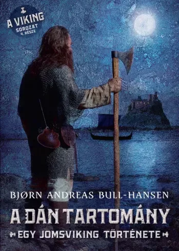 Bjørn Andreas Bull-Hansen - A dán tartomány (e-könyv)