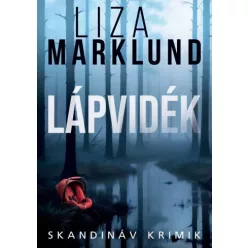 Liza Marklund - Lápvidék (e-könyv)