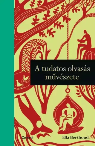 Ella Berthoud - A tudatos olvasás művészete (e-könyv)