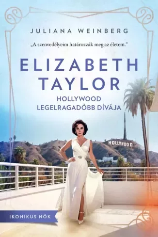 Juliana Weinberg - Elizabeth Taylor (e-könyv)