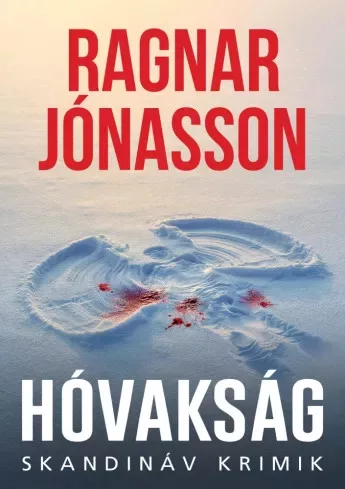 Ragnar Jónasson - Hóvakság (e-könyv)