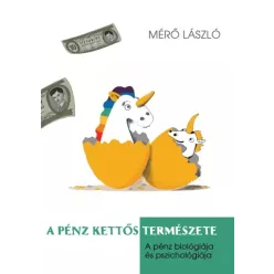 Mérő László - A pénz kettős természete (e-könyv)