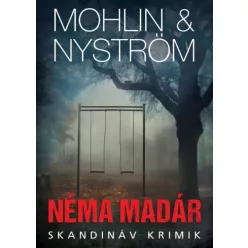 Mohlin & Nyström - Néma madár (e-könyv)