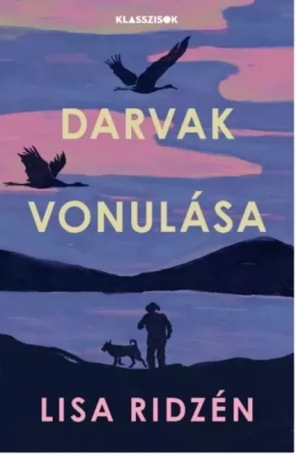 Lisa Ridzén - Darvak vonulása (e-könyv)
