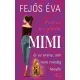 Fejős Éva - Mimi és az arany, ami nem mindig fénylik (e-könyv)