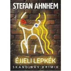 Stefan Ahnhem - Éjjeli lepkék (e-könyv)