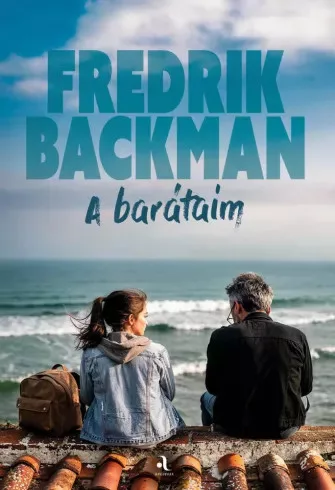Fredrik Backman - A barátaim (e-könyv)