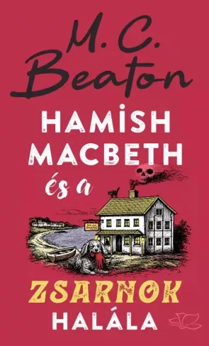 M. C. Beaton - Hamis Macbeth és a zsarnok halála (e-könyv)