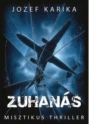 Jozef Karika - Zuhanás (e-könyv)