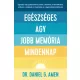 dr. Daniel G. Amen - Egészséges agy, jobb memória mindennap (e-könyv)