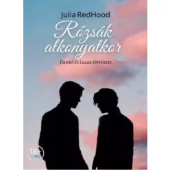 Julia RedHood - Rózsák alkonyatkor (e-könyv)