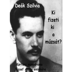 Deák Szilvia - Ki fizeti ki a múzsát (e-könyv)