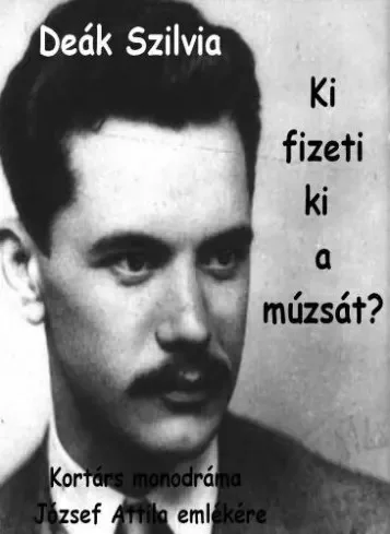 Deák Szilvia - Ki fizeti ki a múzsát (e-könyv)