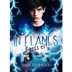 Julia RedHood - In flames – Égess el (e-könyv)