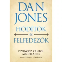 Dan Jones - Hódítók és felfedezők (e-könyv)