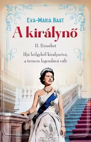 Eva-Maria Bast - A királynő (e-könyv)