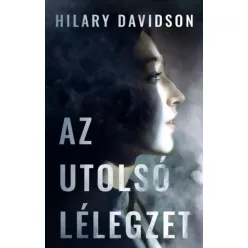 Hilary Davidson - Az utolsó lélegzet (e-könyv)