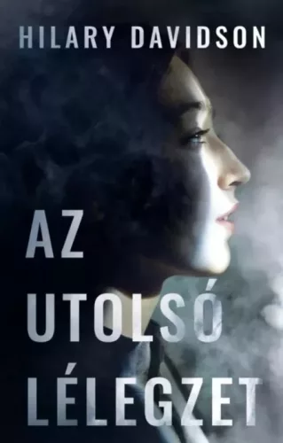 Hilary Davidson - Az utolsó lélegzet (e-könyv)