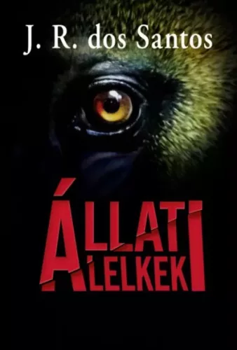 J. R. dos Santos - Állati lelkek (e-könyv)