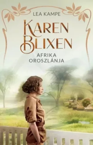 Lea Kampe - Karen ​Blixen (e-könyv)