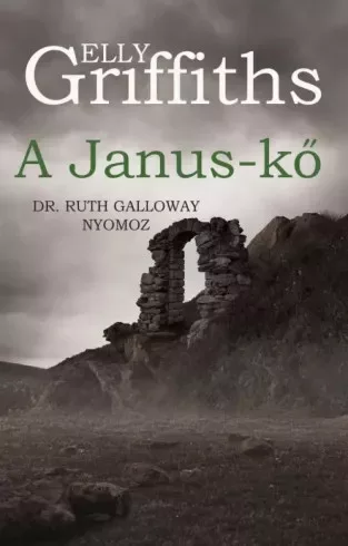 Elly Griffiths - A Janus-kő (e-könyv)