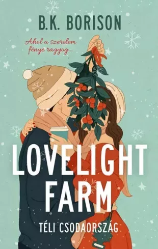 B. K. Borison - Lovelight Farm (e-könyv)