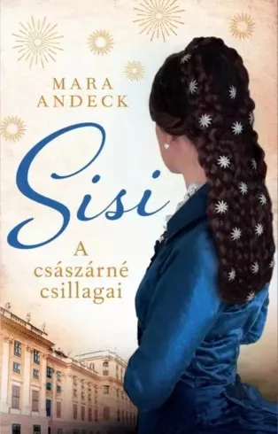 Mara Andeck - Sisi – A császárné csillagai (e-könyv)